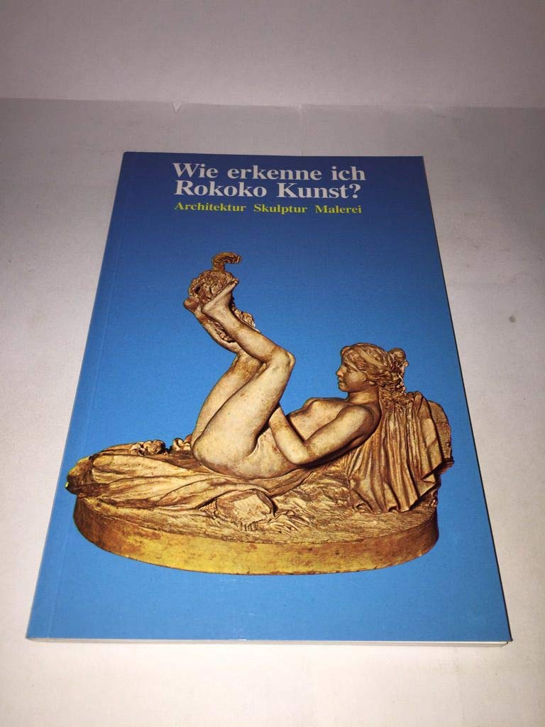 Wie erkenne ich Rokoko Kunst. Architektur, Skulptur, Malerei Film, Art & Culture