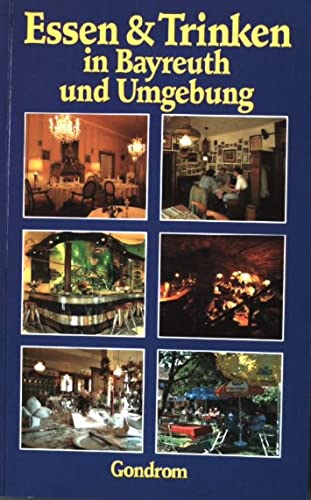 Essen & Trinken in Bayreuth und Umgebung Books