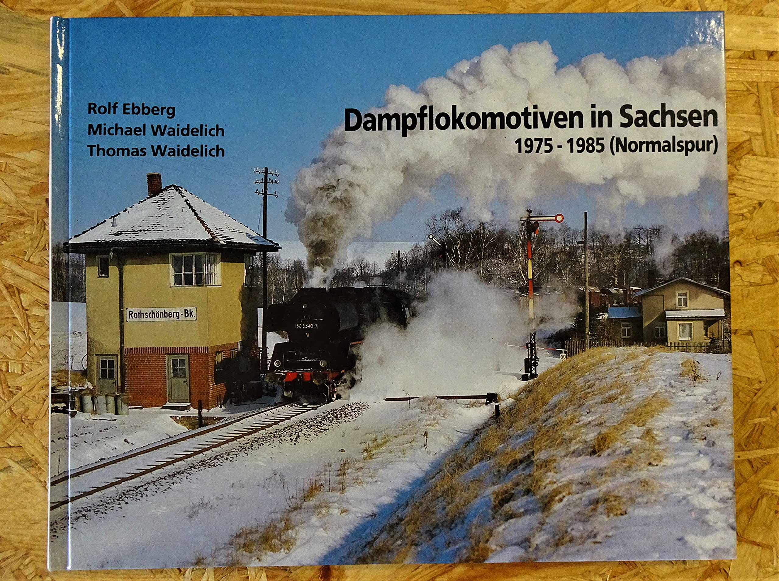 Dampflokomotiven in Sachsen 1975-1985 (Normalspur) book