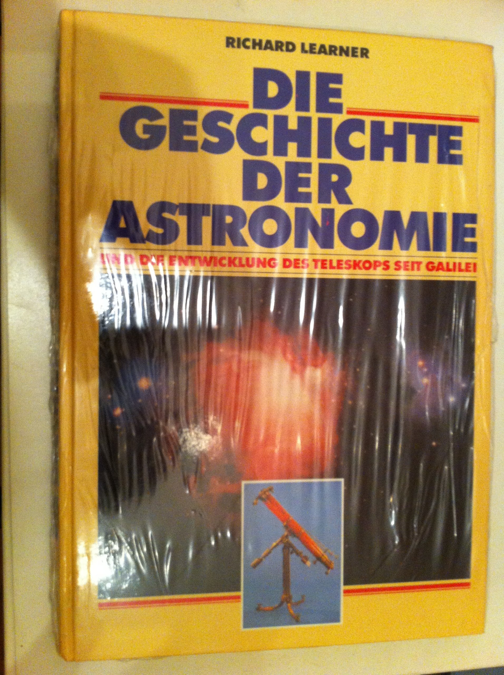 Die Geschichte der Astronomie und die Entwicklung des Teleskops seit Galilei Mathematics