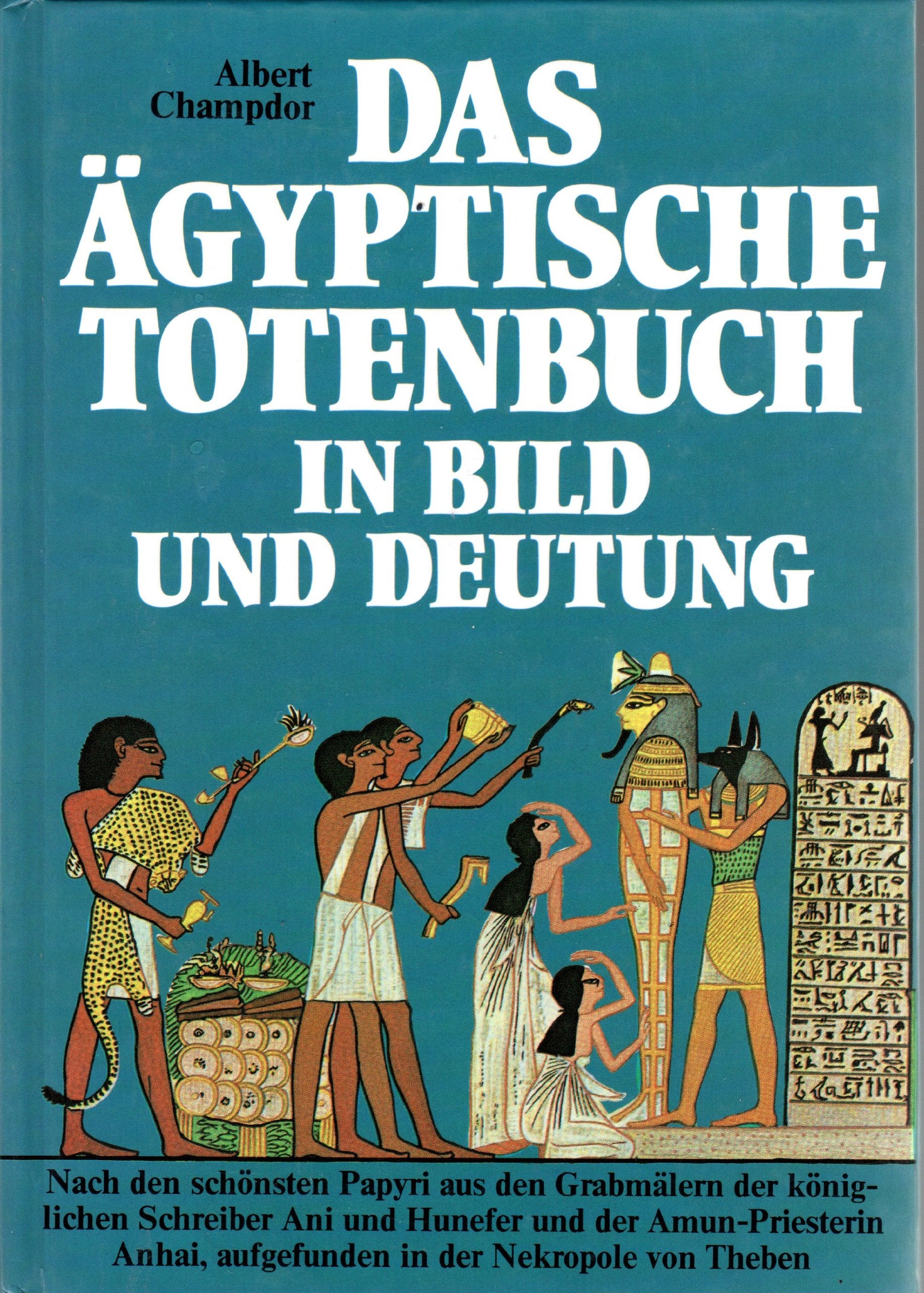 Das Ägyptische Totenbuch in Bild und Deutung Natural Sciences