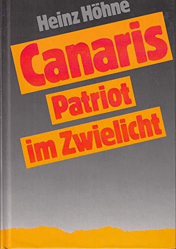 Canaris. Patriot im Zwielicht Memories