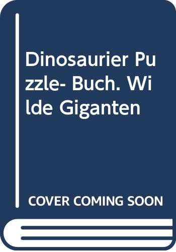 Dinosaurier Puzzle- Buch. Wilde Giganten Books