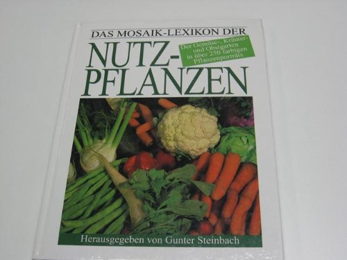 Das Mosaik Lexikon der Nutzpflanzen Garden & Plants