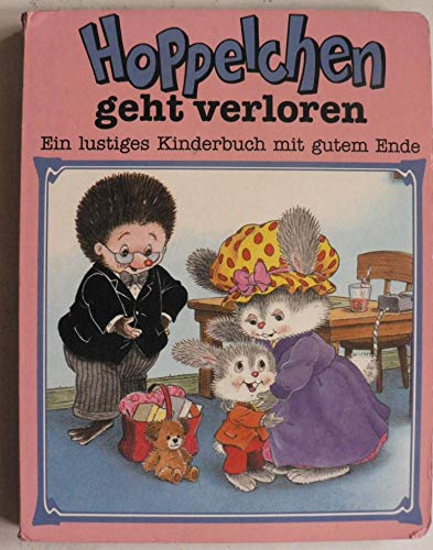 Hoppelchen geht verloren. Ein lustiges Bilderbuch mit gutem Ende Books