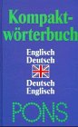 PONS Kompaktwörterbuch, Englisch, Sonderausg.: Englisch/Deutsch, Deutsch/Englisch Foreign Languages ​​& Dictionaries