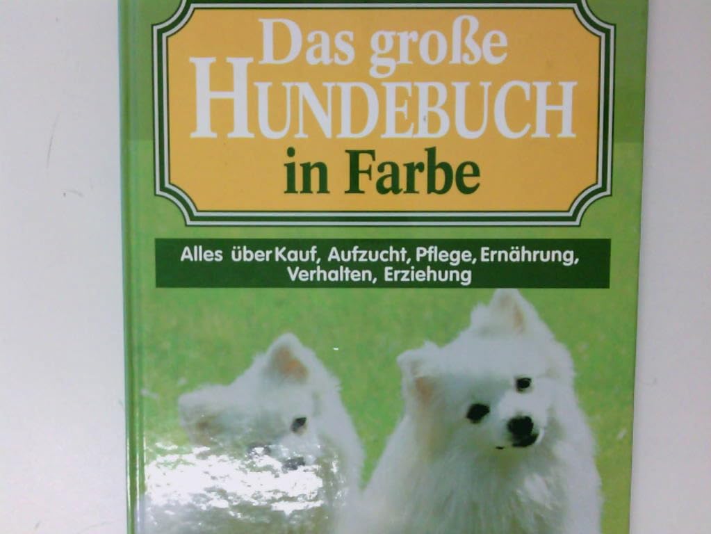 Das große Hundebuch in Farbe. Sonderausgabe. Mit Lexikon der 60 beliebtesten Rassen Books