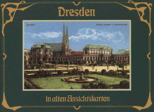 Dresden in alten Ansichtskarten. Sonderausgabe Travel