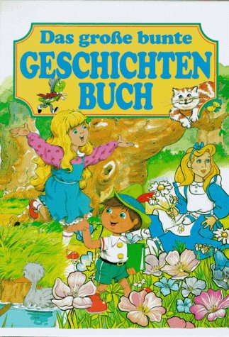 Das große bunte Geschichtenbuch. Sonderausgabe Books