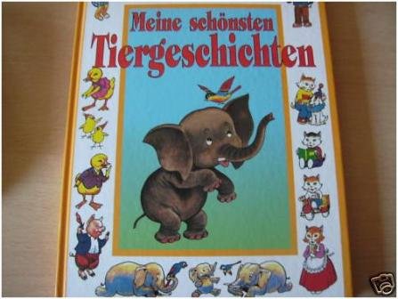 Meine schönsten Tiergeschichten. Sonderausgabe Books