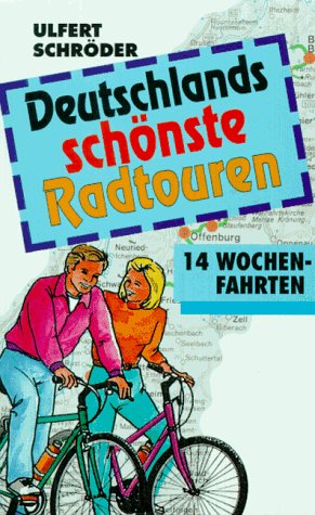 Deutschlands schönste Radtouren. 14 Wochenfahrten für Fortgeschrittene Books