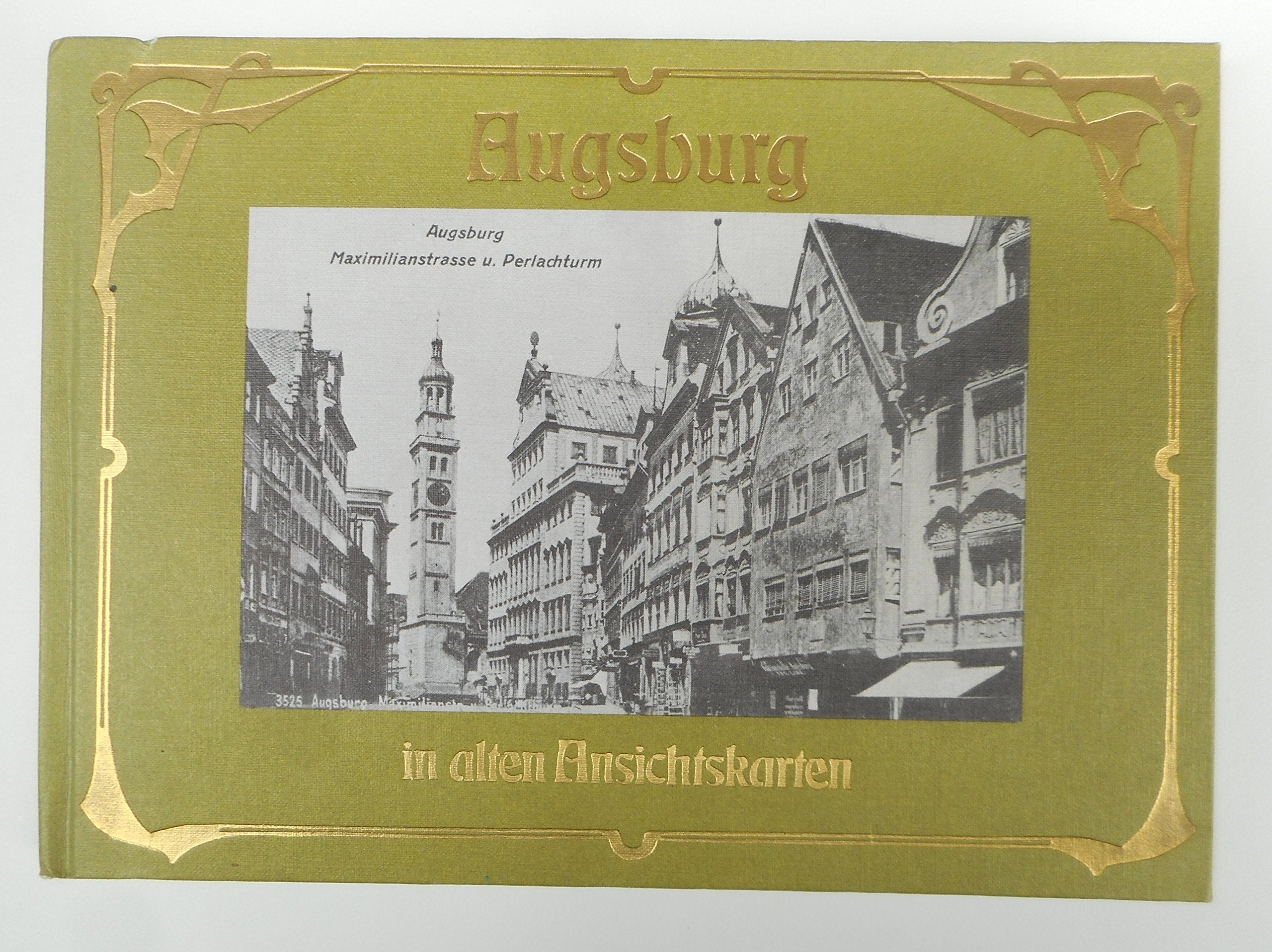 Augsburg in alten Ansichtskarten. Leisure, Home & Garden