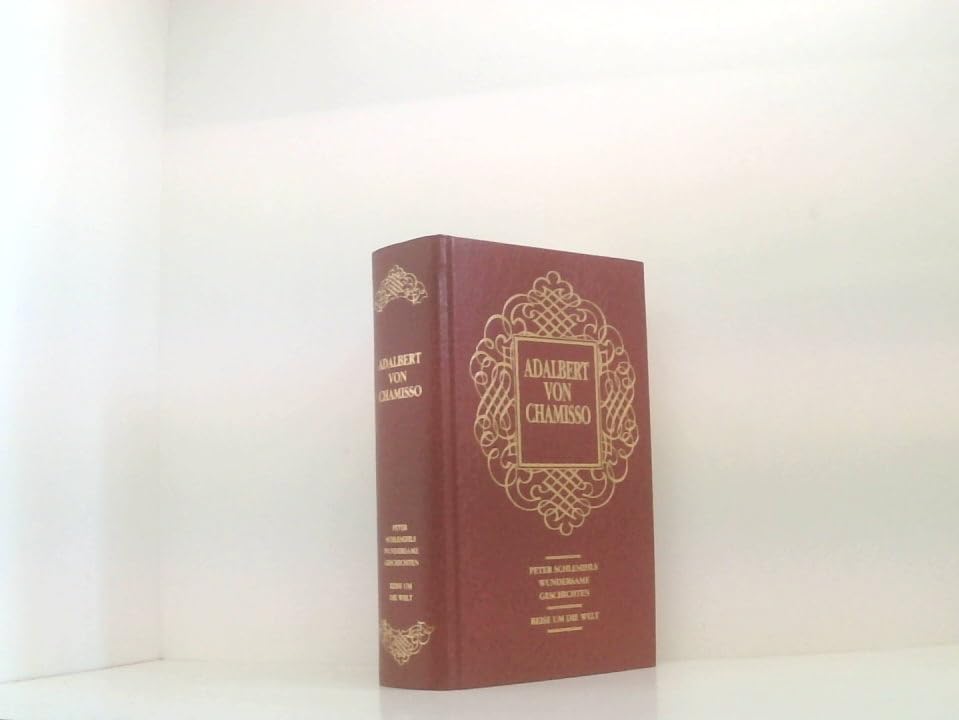 Peter Schlemihls wundersame Geschichte + Reise um die Welt Classics
