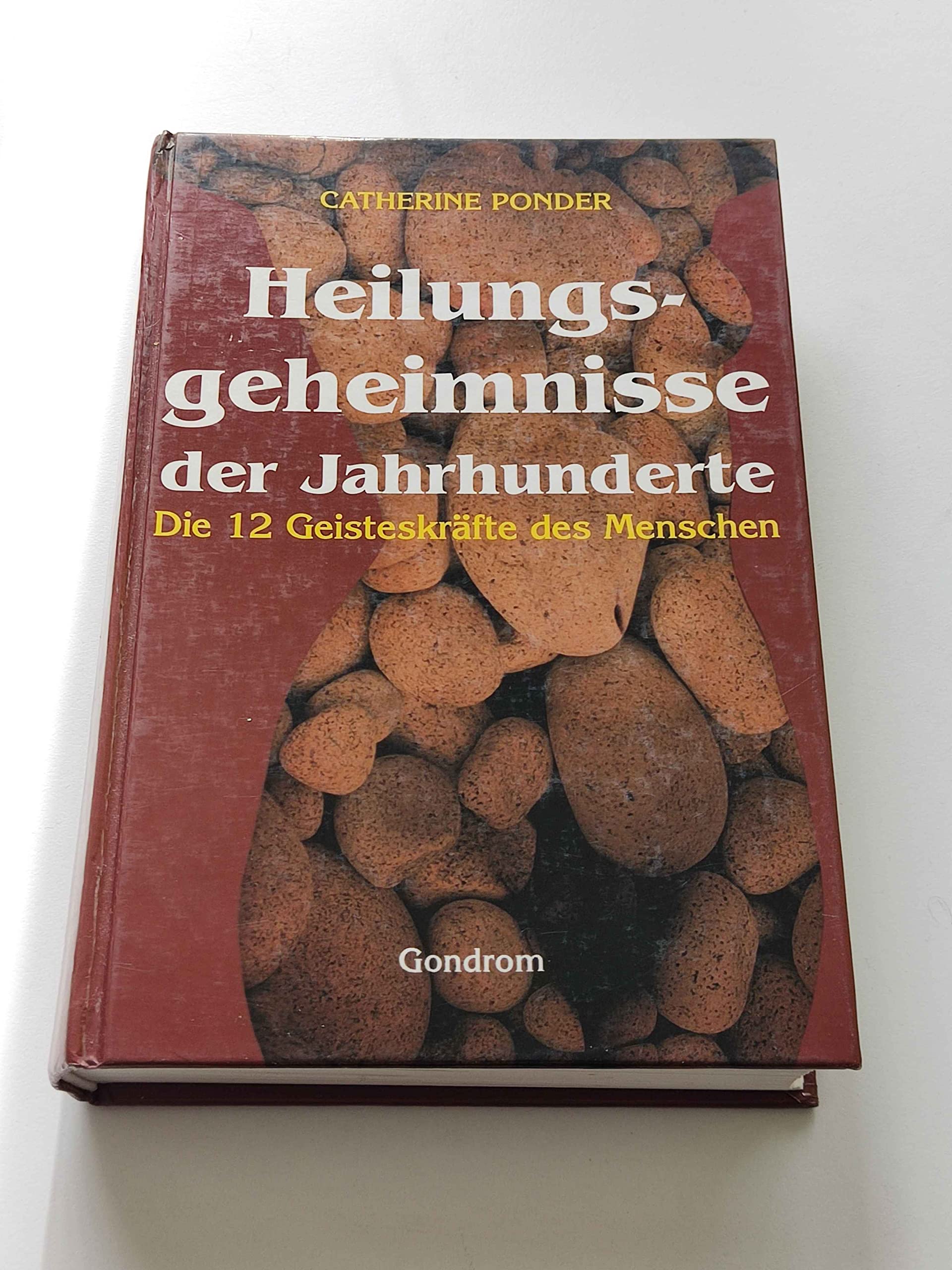 Heilungsgeheimnisse der Jahrhunderte Religion & Esotericism