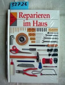 Der gute Tip. Reparieren im Haus Books