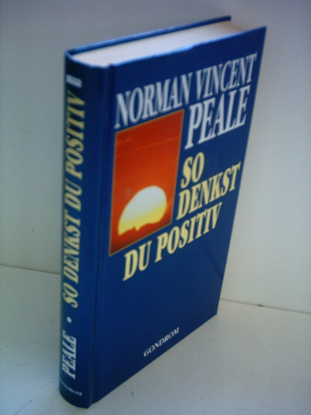 So denkst du positiv Self-help