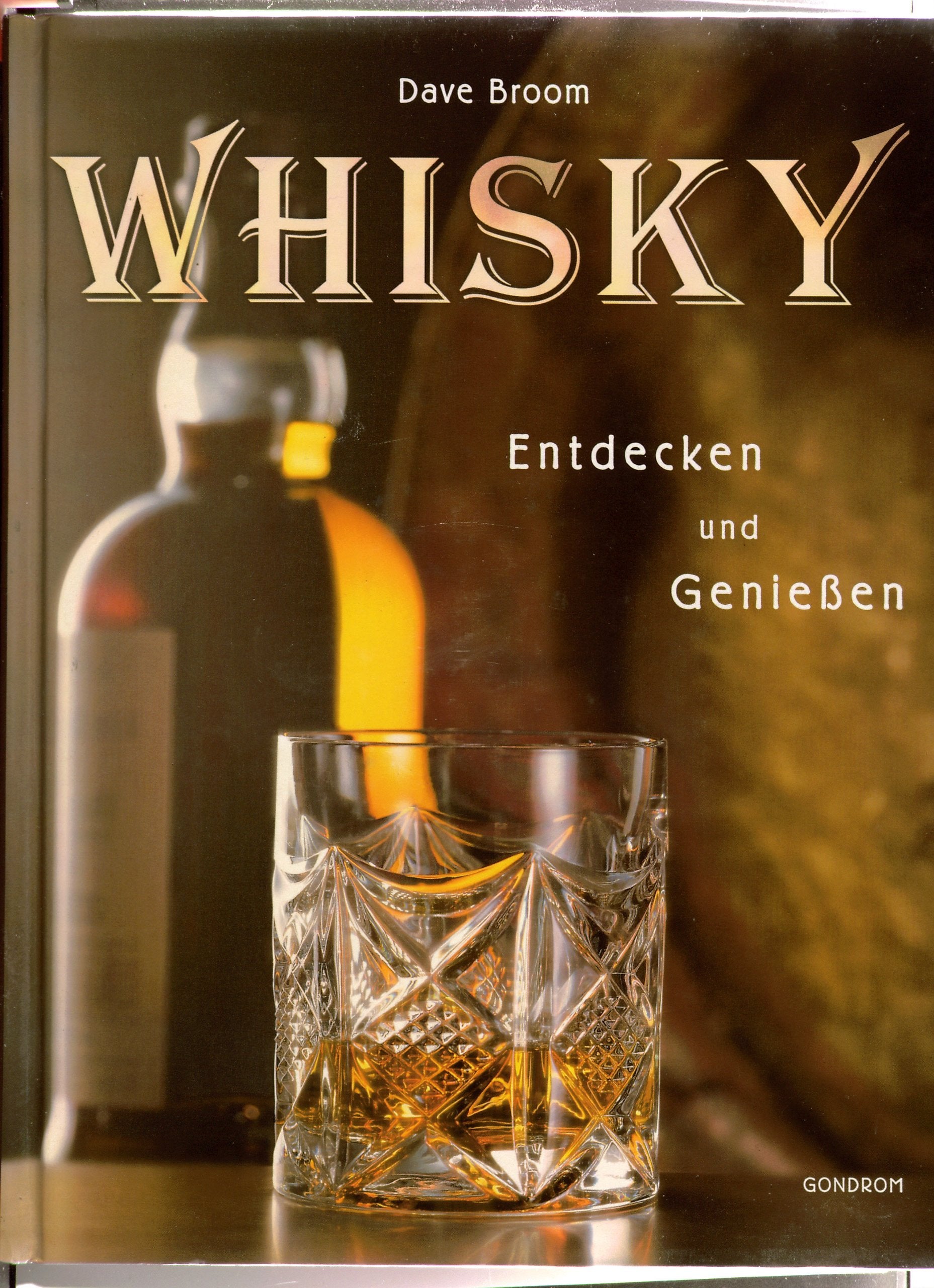 Whisky. Entdecken und genießen Books