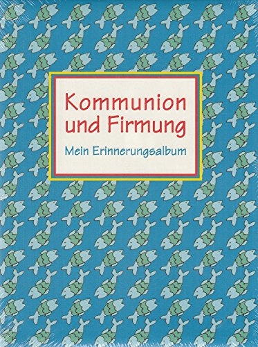 Kommunion und Firmung. Mein Erinnerungsalbum Books