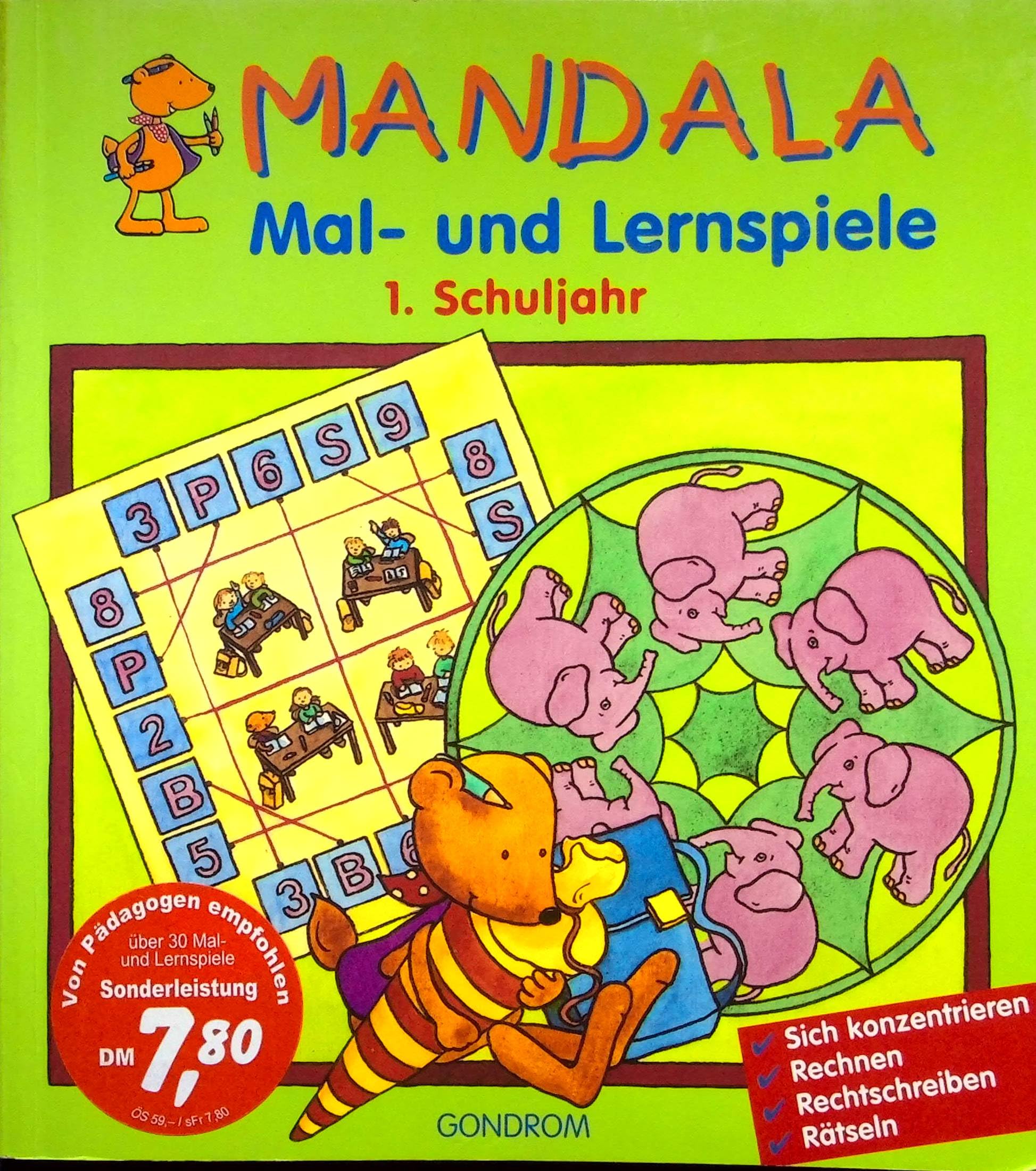 Mandala Mal- und Lernspiele. 1. Schuljahr. Sich konzentrieren. Rechnen. Rechtschreiben. Rätseln Books