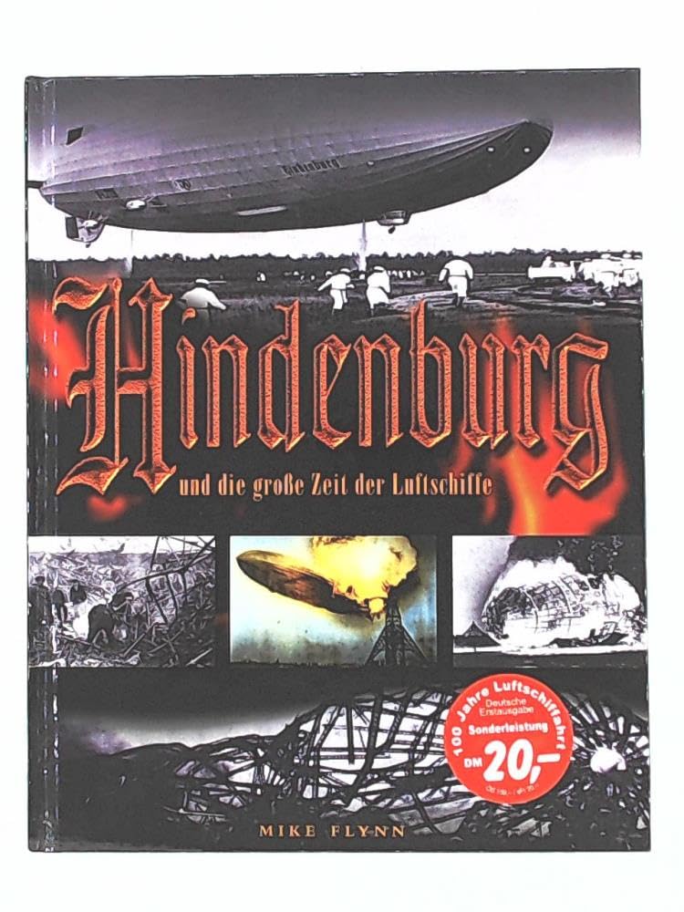 Hindenburg und die große Zeit der Luftschiffe Business, Finance & Career