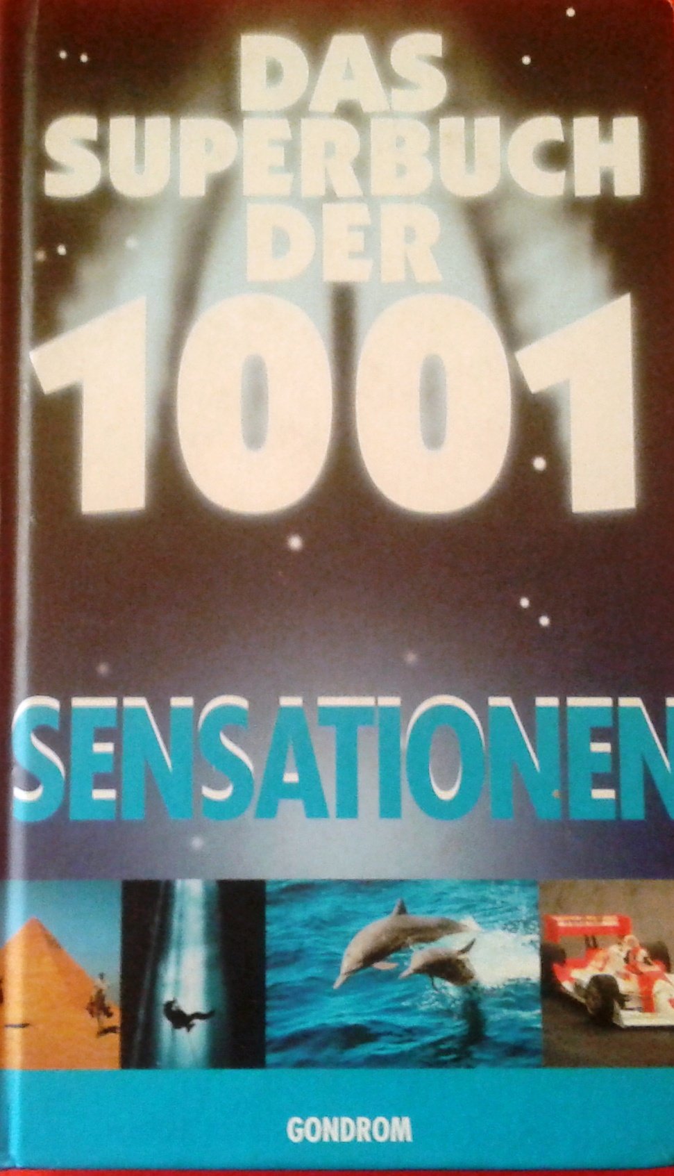 Das Superbuch der 1001 Sensationen Books