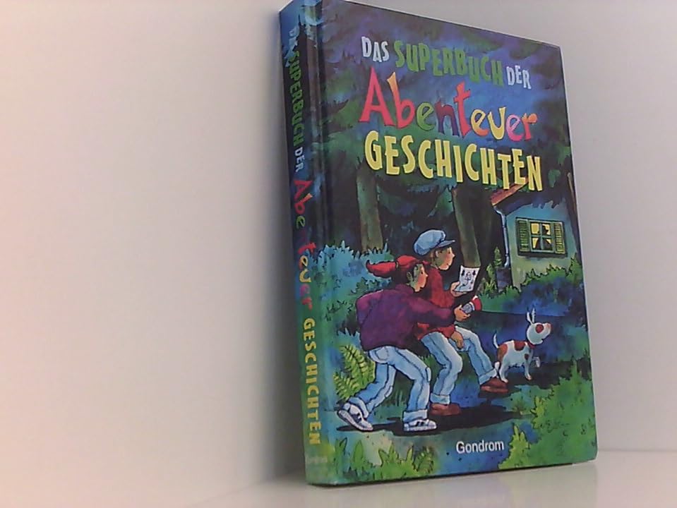 Das Superbuch der Abenteuergeschichten Novels & Short Stories