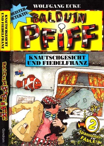 Knautschgesicht und Fiedelfranz Books