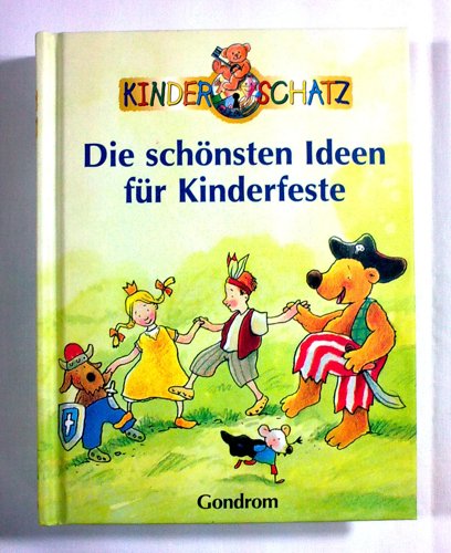 Die schönsten Ideen für Kinderfeste Books