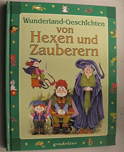 Wunderland - Geschichten von Hexen und Zauberern Books