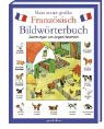 Mein erstes großes Französisch Bildwörterbuch Foreign Languages ​​& Dictionaries