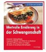 Wertvolle Ernährung in der Schwangerschaft Health, Nutrition & Fitness