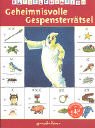 Geheimnisvolle Gespensterrätsel. Rätselchampion Books