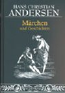 Hans Christian Andersen - Märchen und Geschichten Fairy Tales & Legends