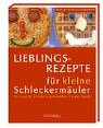 Lieblingsrezepte für kleine Schleckermäuler: So macht gesundes Essen Spaß Health, Nutrition & Fitness