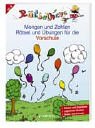 Mengen und Zahlen. Rätsel und Übungen für die Vorschule. Rätselhexe Books