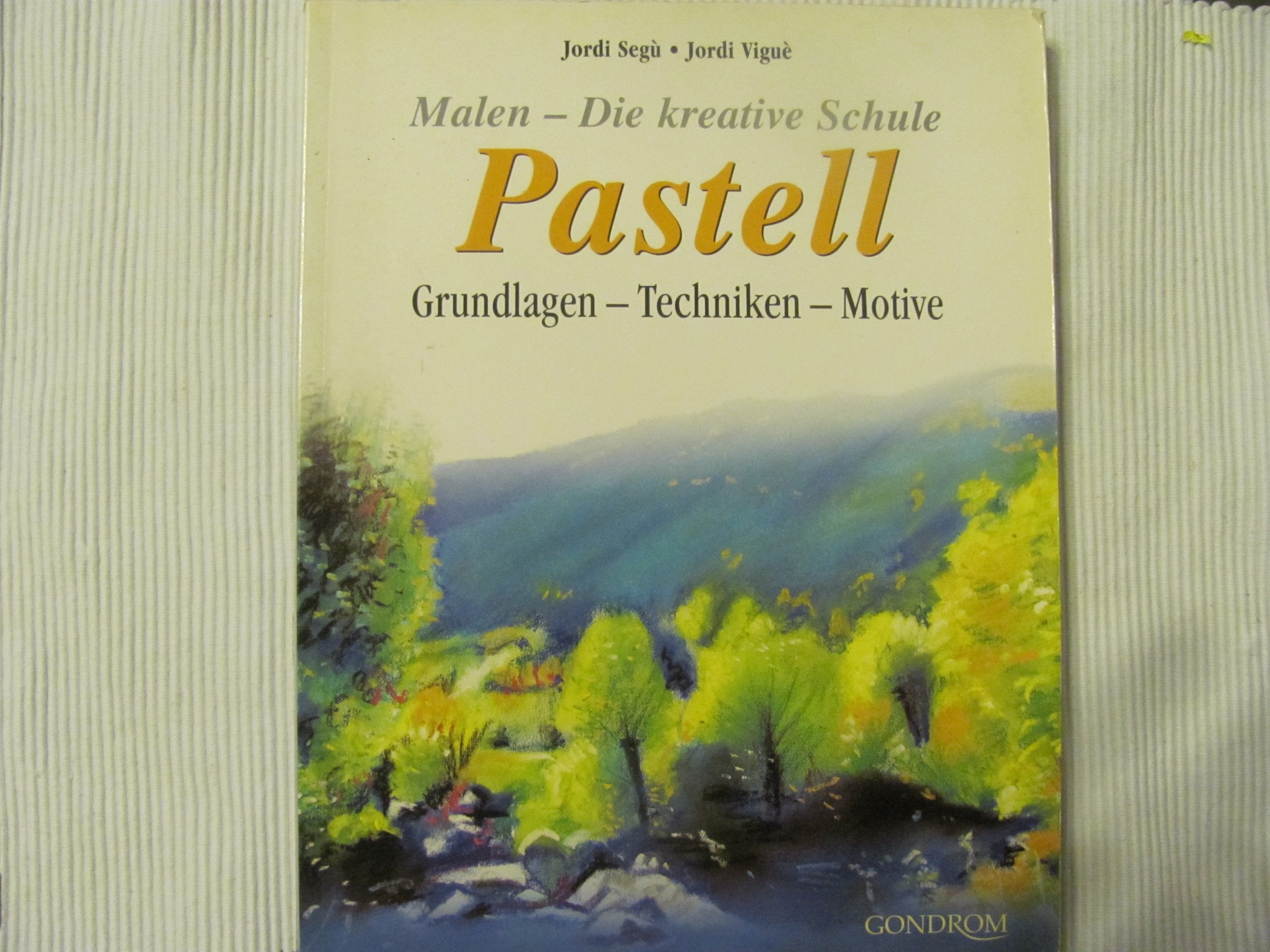 Malen - Die kreative Schule: Pastell Grundlagen - Techniken - Motive Film, Art & Culture