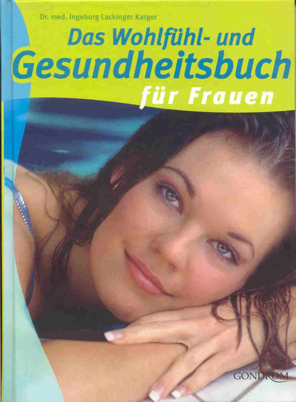 Das Wohlfühl- und Gesundheitsbuch für Frauen Books