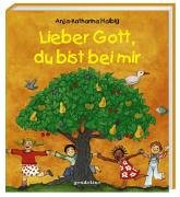 Lieber Gott, du bist bei mir Books