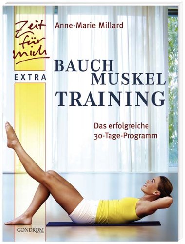 Bauchmuskel-Training (Zeit für mich extra) Leisure & Fun
