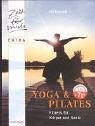 Yoga & Pilates: Fitness für Körper und Seele Lifestyle