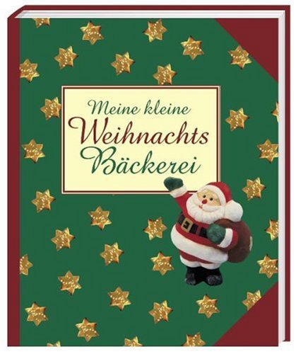 Meine kleine Weihnachtsbäckerei Cooking & Enjoying
