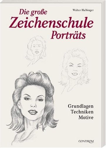 Product Image: Die große Zeichenschule Porträts