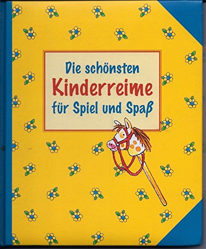 Die schönsten Kinderreime für Spiel und Spaß Books
