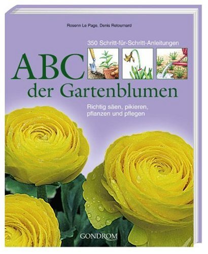 ABC der Gartenblumen Garden & Plants