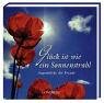 Glück ist wie ein Sonnenstrahl: Augenblicke der Freude Books