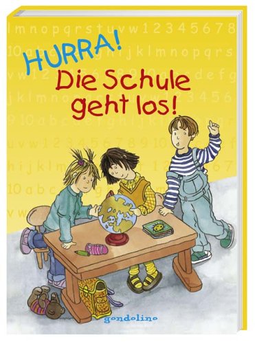 Hurra! Die Schule geht los! Books
