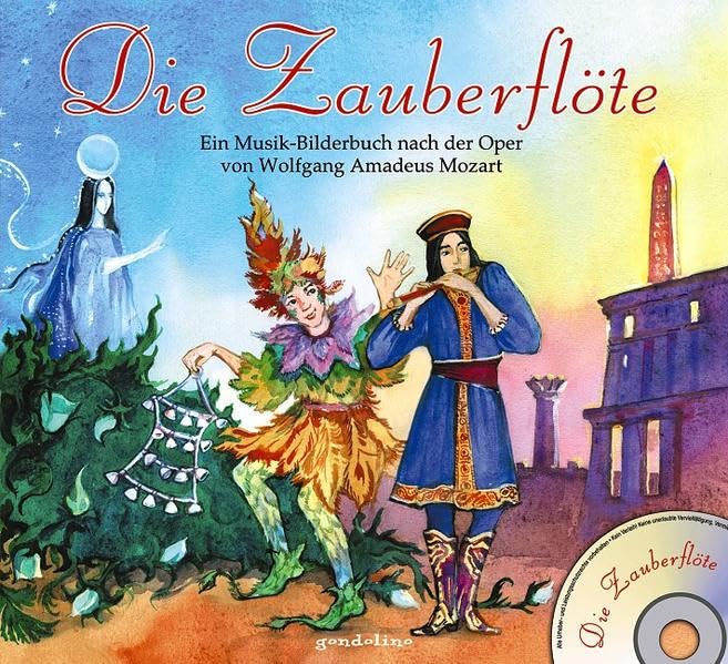Die Zauberflöte: Ein Musik-Bilderbuch nach der Oper von Wolfgang Amadeus Mozart Children's books