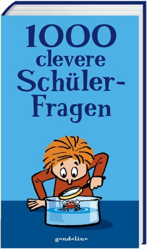 1000 clevere Schülerfragen Books