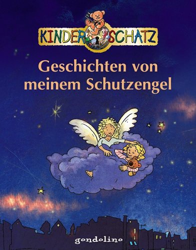 Geschichten von meinem Schutzengel Children's books