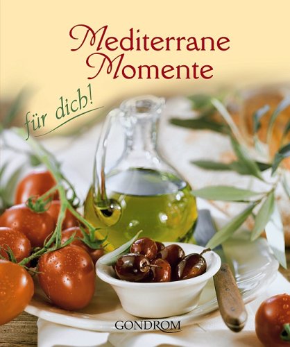 Mediterrane Momente Cooking & Enjoying